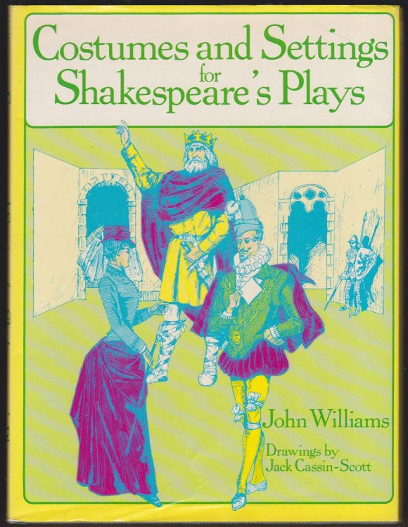 COSTUMES AND SETTINGS FOR SHAKESPEARE'S PLAYS