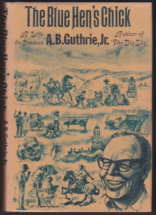 THE BLUE HEN'S CHICK: A LIFE IN CONTEXT