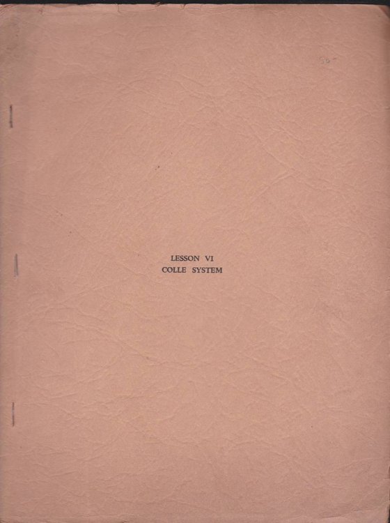 A COURSE IN THE ELEMENTS OF MODERN CHESS STRATEGY. LESSON VI: COLLE SYSTEM
