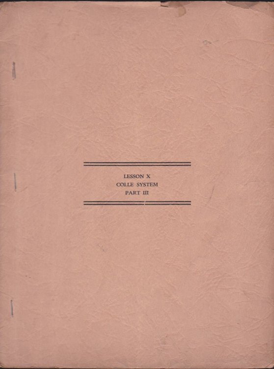 A COURSE IN THE ELEMENTS OF MODERN CHESS STRATEGY. LESSON X: COLLE SYSTEM, PART III
