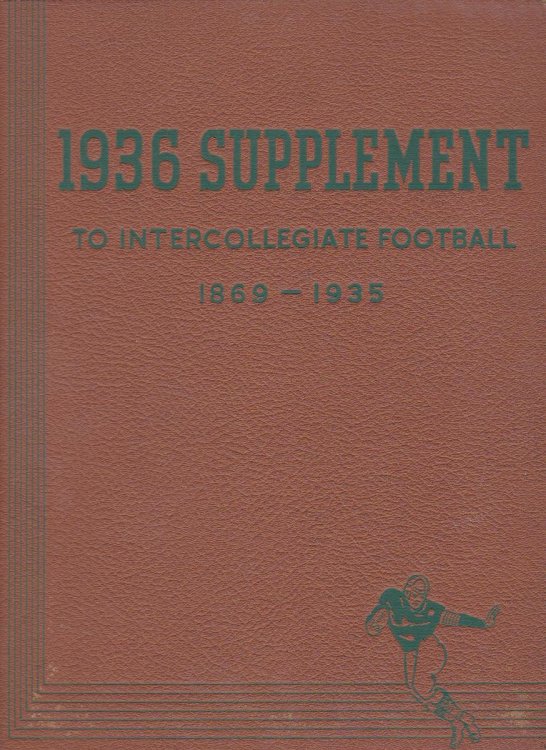 1936 SUPPLEMENT TO INTERCOLLEGIATE FOOTBALL 1869-1935