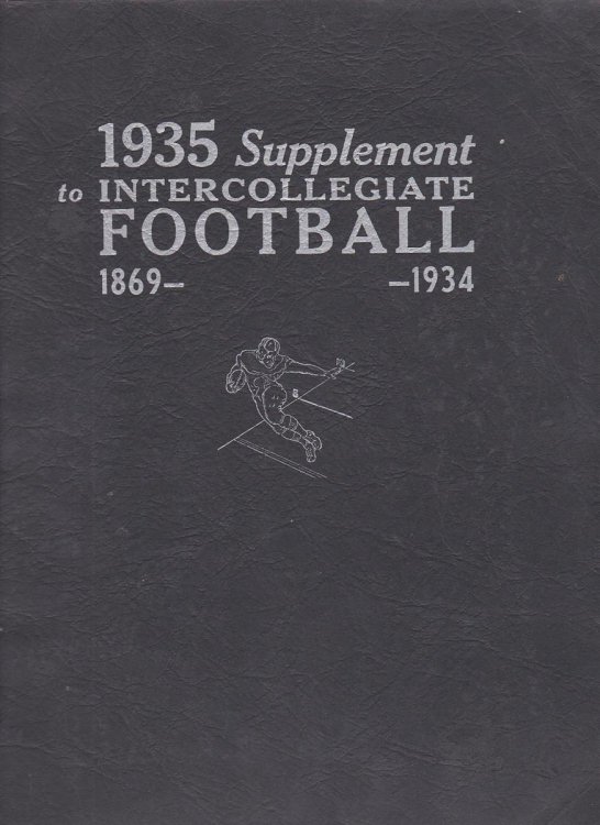 1935 SUPPLEMENT TO INTERCOLLEGIATE FOOTBALL 1869-1934