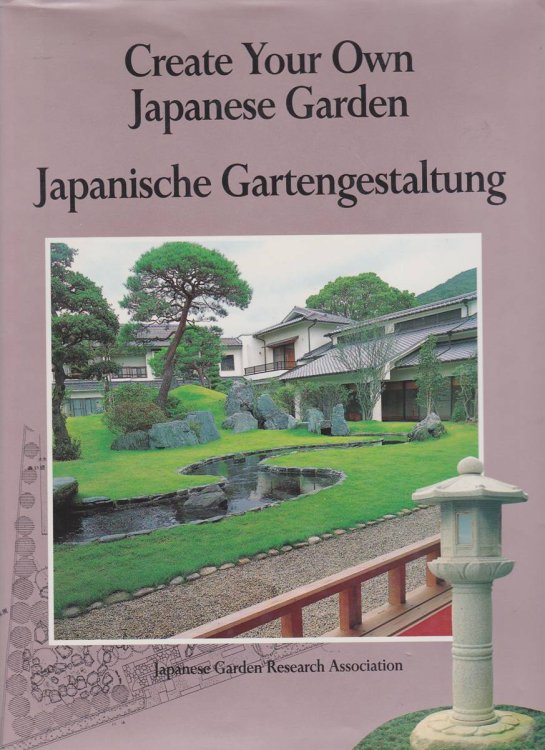 CREATE YOUR OWN JAPANESE GARDEN Japanische Gartengestaltung