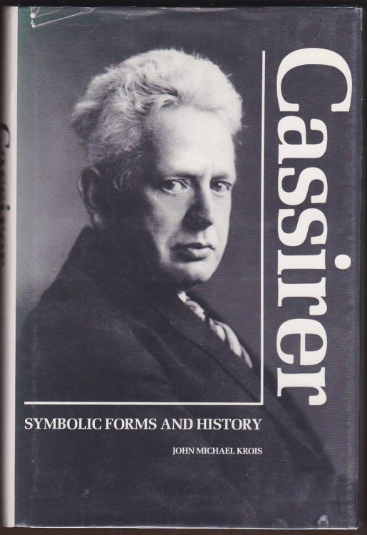 CASSIRER Symbolic Forms and History