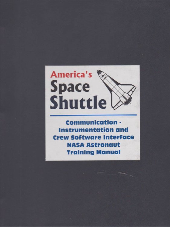AMERICA'S SPACE SHUTTLE (WORLD SPACEFLIGHT NEWS SPECIAL REPORT) Communication - Instrumentation and Crew Software Interface NASA Astronaut Training Manual