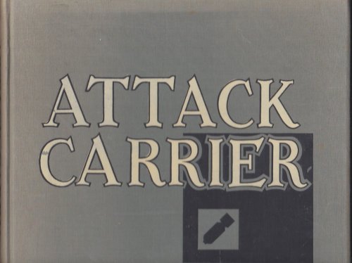 ATTACK CARRIER USS PRINCETON AIR GROUP 15: NAVAL AIR POWER, ITS PLANES, AND PILOTS, BOMBS, BULLETS, AND MEN