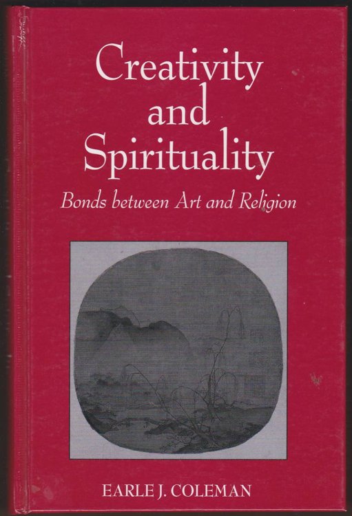CREATIVITY AND SPIRITUALITY: BONDS BETWEEN ART AND RELIGION