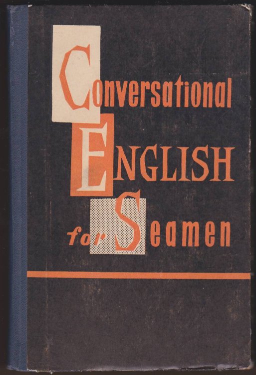 CONVERSATIONAL ENGLISH FOR SEAMEN