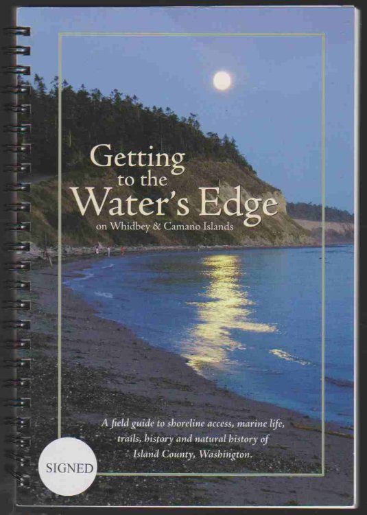 GETTING TO THE WATER'S EDGE ON WHIDBEY AND CAMANO ISLANDS
