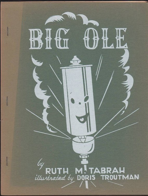 BIG OLE: A FICTIONAL STORY ABOUT A REAL WHISTLE