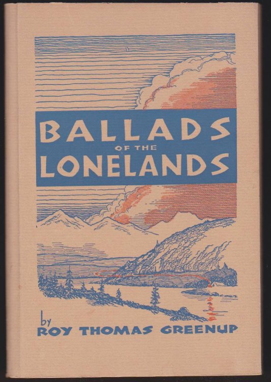 BALLADS OF THE LONELANDS