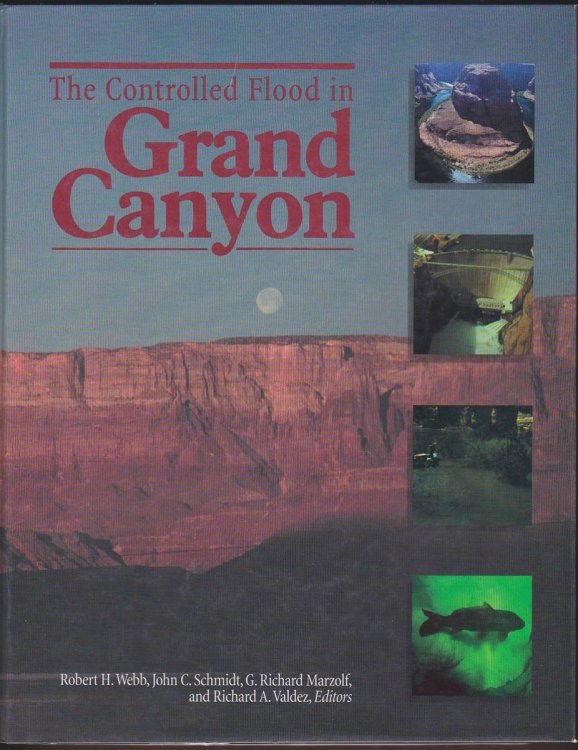 THE CONTROLLED FLOOD IN GRAND CANYON