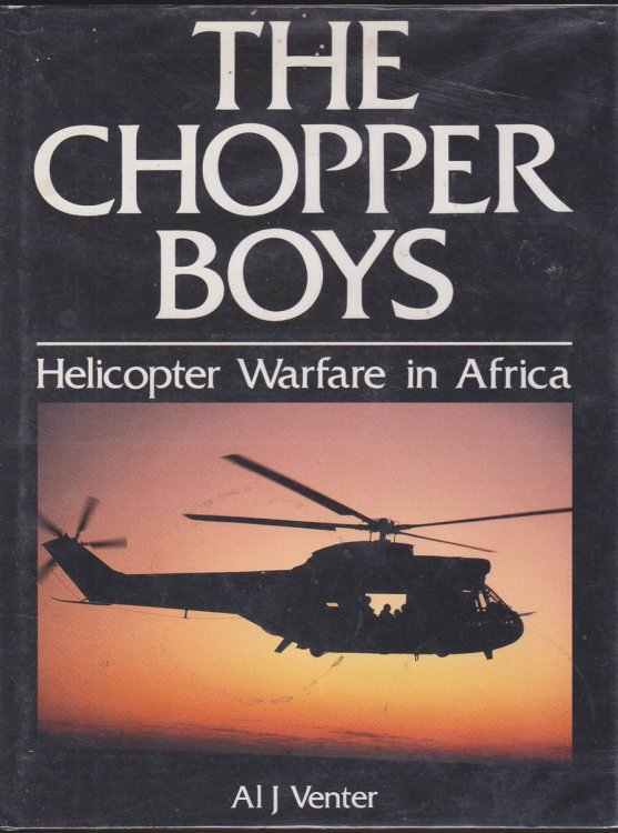THE CHOPPER BOYS Helicopter Warfare in Africa