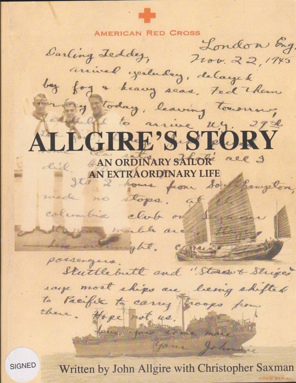 ALLGIRE'S STORY: AN ORDINARY SAILOR AN EXTRAORDINARY LIFE