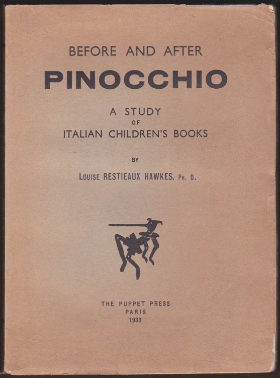 BEFORE AND AFTER PINOCCHIO: A STUDY OF ITALIAN CHILDREN'S BOOKS