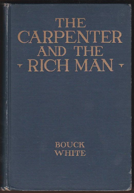 THE CARPENTER AND THE RICH MAN