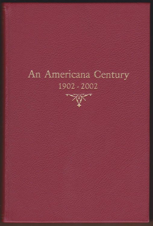 THE ARTHUR H. CLARK COMPANY: AN AMERICANA CENTURY 1902-2002