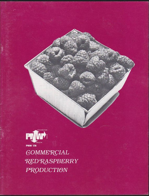 COMMERCIAL RED RASPBERRY PRODUCTION (PACIFIC NORTHWEST EXTENSION PUBLICATION 176)