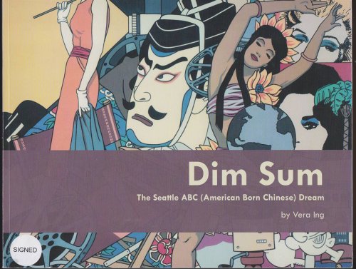 DIM SUM: THE SEATTLE ABC (AMERICAN BORN CHINESE) DREAM