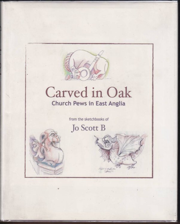 CARVED IN OAK Church Pews in East Anglia