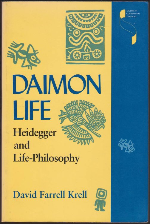 DAIMON LIFE Heidegger and Life-Philosophy