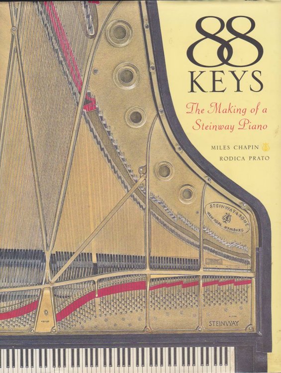 Image for 88 KEYS The Making of a Steinway Piano 88 KEYS The Making of a Steinway Piano