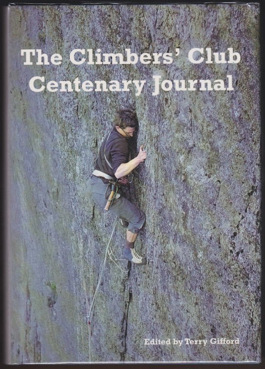 THE CLIMBERS' CLUB CENTENARY JOURNAL