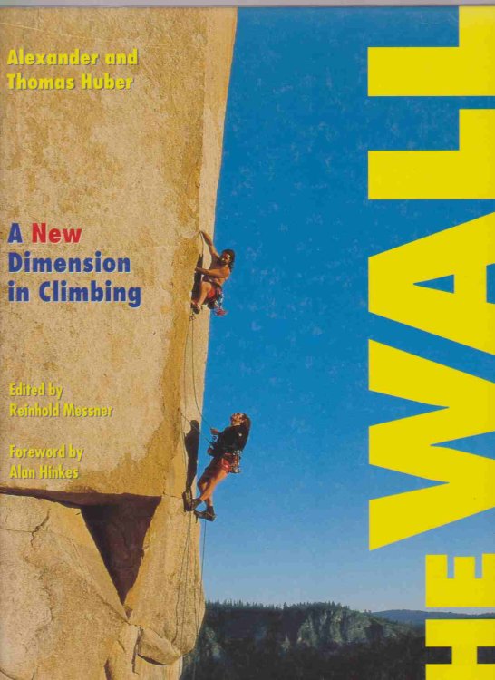 THE WALL A New Dimension in Climbing
