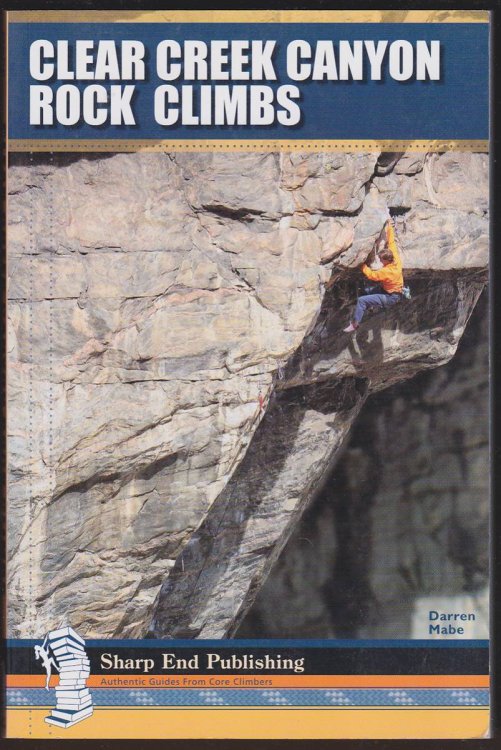 CLEAR CREEK CANYON ROCK CLIMBS