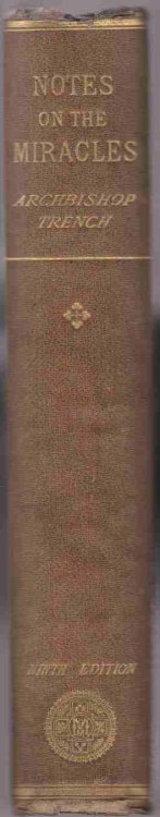 NOTES ON THE MIRACLES OF OUR LORD