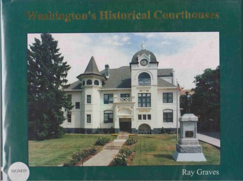 WASHINGTON'S HISTORICAL COURTHOUSES