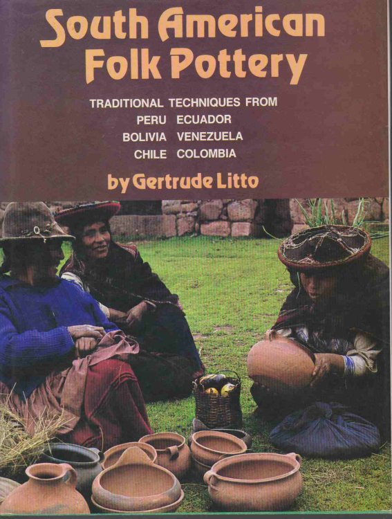 Image for SOUTH AMERICAN FOLK POTTERY SOUTH AMERICAN FOLK POTTERY