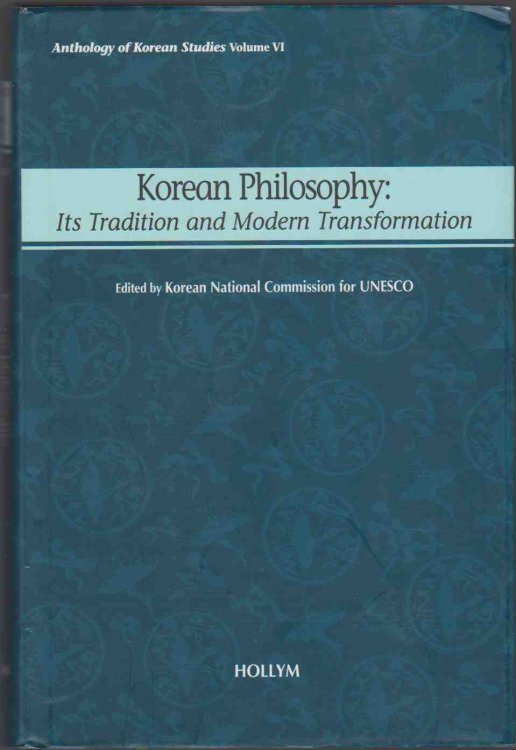 Image for KOREAN PHILOSOPHY Its Tradition and Modern Transformation KOREAN PHILOSOPHY Its Tradition and Modern Transformation