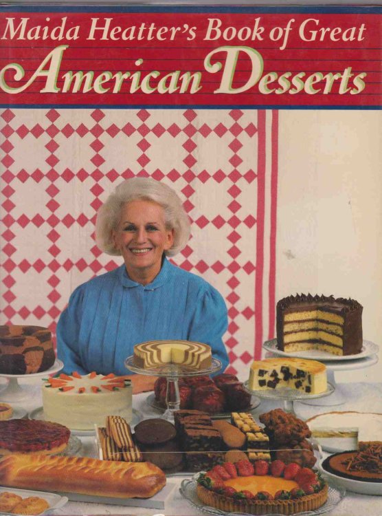 MAIDA HEATTER'S BOOK OF GREAT AMERICAN DESSERTS