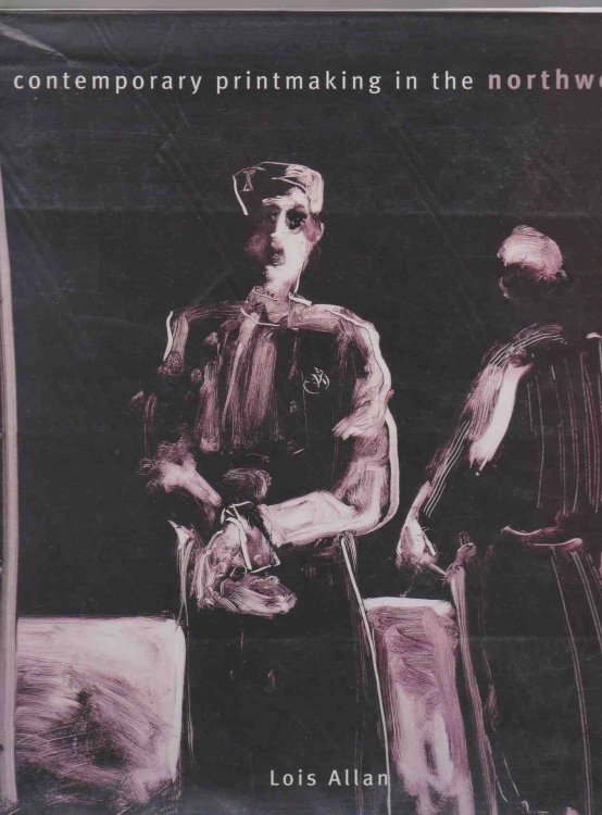 CONTEMPORARY PRINTMAKING IN THE NORTHWEST