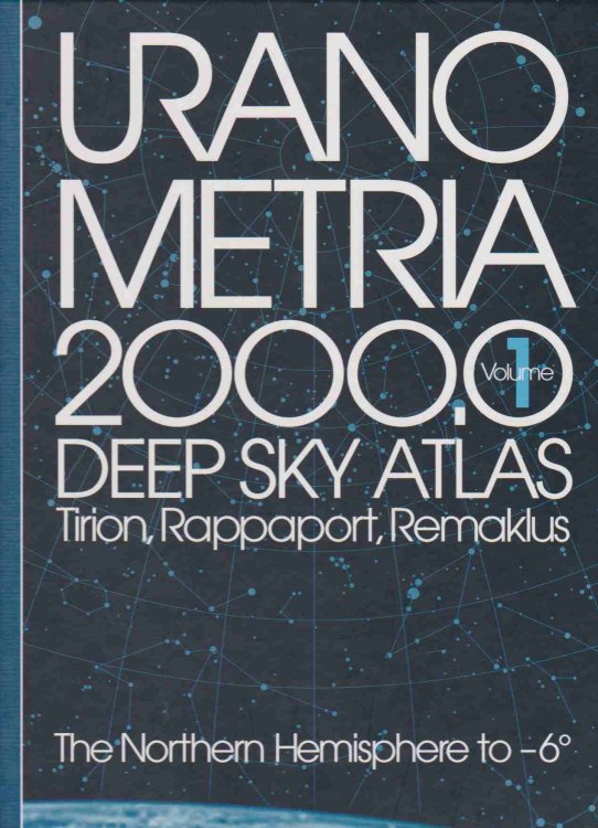 Image for URANOMETRIA 2000. 0 Deep Sky Atlas, Vol. 1: the Northern Hemisphere to -6 Degrees URANOMETRIA 2000. 0 Deep Sky Atlas, Vol. 1: the Northern Hemisphere to -6 Degrees