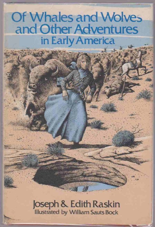Image for OF WHALES AND WOLVES AND OTHER ADVENTURES IN EARLY AMERICA OF WHALES AND WOLVES AND OTHER ADVENTURES IN EARLY AMERICA