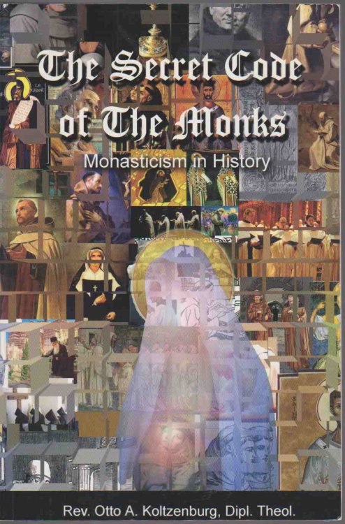 THE SECRET CODE OF THE MONKS Monasticism in History