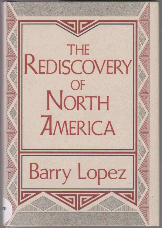 THE REDISCOVERY OF NORTH AMERICA