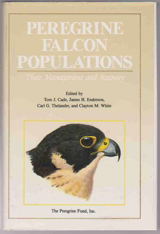 PEREGRINE FALCON POPULATIONS Their Management and Recovery