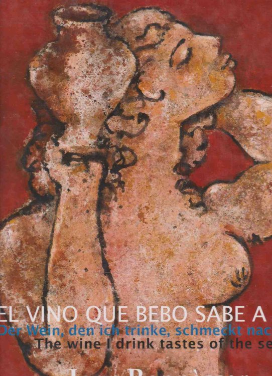 EL VINO QUE BEBO SABE A MAR