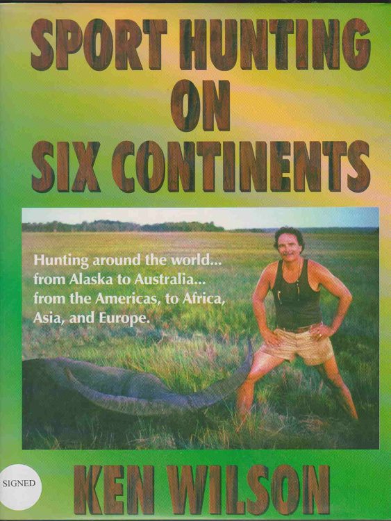 SPORT HUNTING ON SIX CONTINENTS