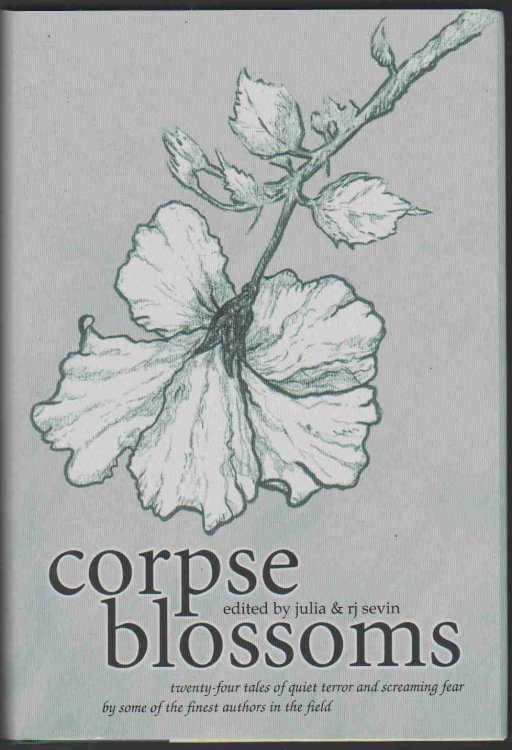 CORPSE BLOSSOMS, VOL. 1