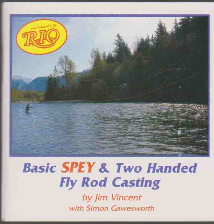BASIC SPEY & TWO HANDED FLY ROD CASTING