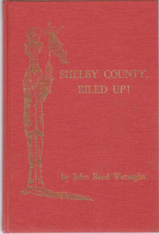 SHELBY COUNTY, RILED UP!