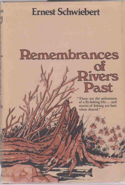 REMEMBRANCE OF RIVERS PAST