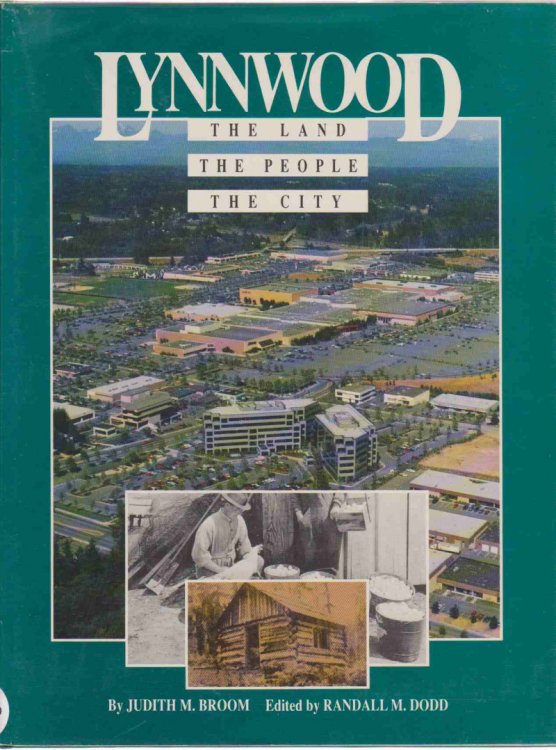 LYNNWOOD The Land, the People, the City