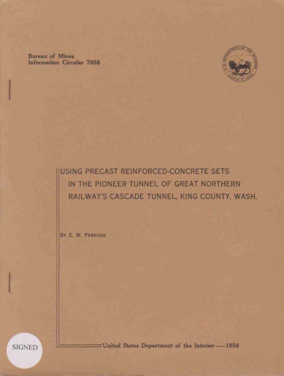 USING PRECAST REINFORCED-CONCRETE SETS IN THE PIONEER TUNNEL OF GREAT NORTHERN RAILWAY'S CASCADE TUNNEL, KING COUNTY, WASH.