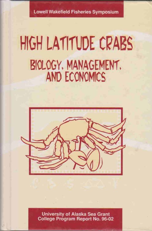 HIGH LATITUDE CRABS Biology, Management, and Economics