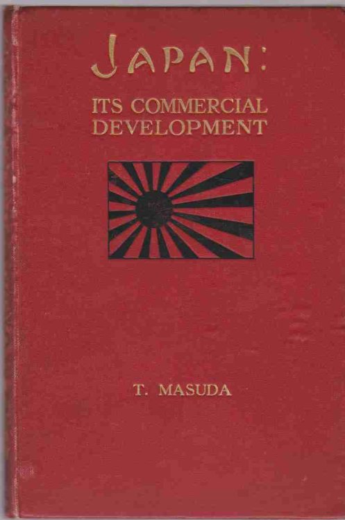 JAPAN: ITS COMMERCIAL DEVELOPMENT AND PROSPECTS